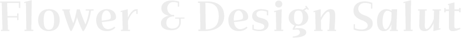Flower ＆Design Salut 